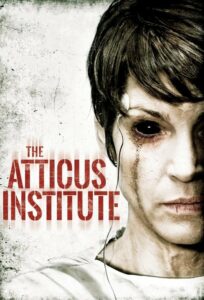 ดูหนัง The Atticus Institute(2015)วิญญาณหลอน เฮี้ยนสุดนรก เต็มเรื่อง