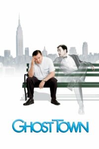 Ghost Town (2008) เมืองผีเพี้ยน เปลี่ยนรักป่วน ดูหนังออนไลน์ 4k