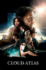 Cloud Atlas หยุดโลกข้ามเวลา (2012) ดูหนังออนไลน์ภาพชัดไม่กระตุกฟรี