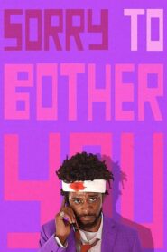 ดูหนังออนไลน์ Sorry To Bother You ขอโทษที่รบกวน (2018) เต็มเรื่อง