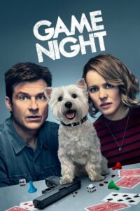 Game Night คืนป่วน เกมส์อลเวง (2018) ดูหนังฟรีพากย์ไทย