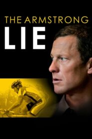 The Armstrong Lie แลนซ์ อาร์มสตรอง แชมป์ลวงโลก (2013) หนังสารคดี