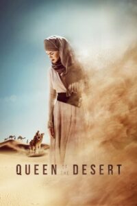 Queen of The Desert (2015) ดูหนังที่คำวิจารณ์ดีมากจากนักดูหนัง