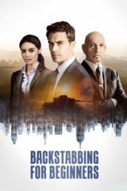 Backstabbing for Beginners ล้วงแผนล่าทรยศ (2018) ภาพชัดFull HD