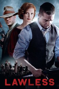 Lawless คนเถื่อนเมืองมหากาฬ (2012) ดูหนังออนไลน์ฟรีภาพคมชัดไม่กระตุก