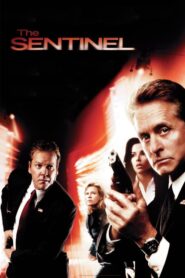 The Sentinel โคตรคนขัดคำสั่งตาย (2006) ดูหนังออนไลน์พากย์ไทย