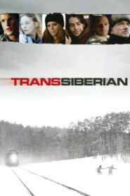 Transsiberian ทรานส์ไซบีเรียน ทางรถไฟสายระทึก (2008) เมื่อในรถไฟไม่ใช่ที่ปลอดภัย