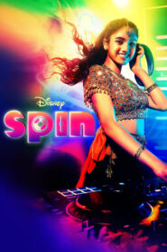 Spin สปิน (2021) ดูหนังออนไลน์เต็มเรื่อง บรรยายไทย