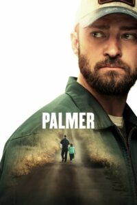 Palmer อดีตคนคุกกับเด็กพิเศษ (2021) ดูหนังดราม่า บรรยายไทย