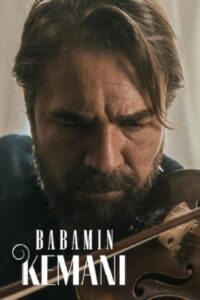 My Fathers Violin ไวโอลินของพ่อ (2021) ดูหนังดนตรี Netflix