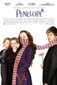 Penelope รักแท้ ขอแค่ปาฏิหาริย์ (2006) ดูหนังและรีวิว