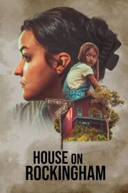 House on Rockingham (2024) เหตุการณ์สยองที่เกิดขึ้นต่อเนื่อง