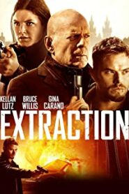 Extraction แผนฉกตัวประกันสะท้านโลก (2015) ดูหนังบู๊แอคชั่น