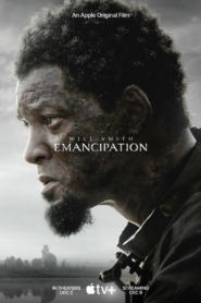 Emancipation (2022) ดูหนัง Will Smith ปลดแอกจากการเป็นทาส